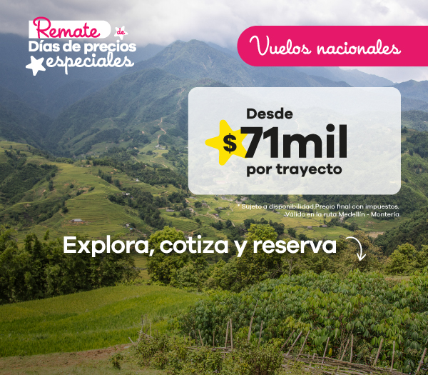 ✈️ Últimos días de precios especiales en vuelos nacionales 🇨🇴 Viaja por Colombia con tarifas desde $71.000 por trayecto 🧳 Ruta destacada: Medellín – Montería 🌄 ¡Explora, cotiza y reserva tus próximas aventuras al mejor precio! 💛