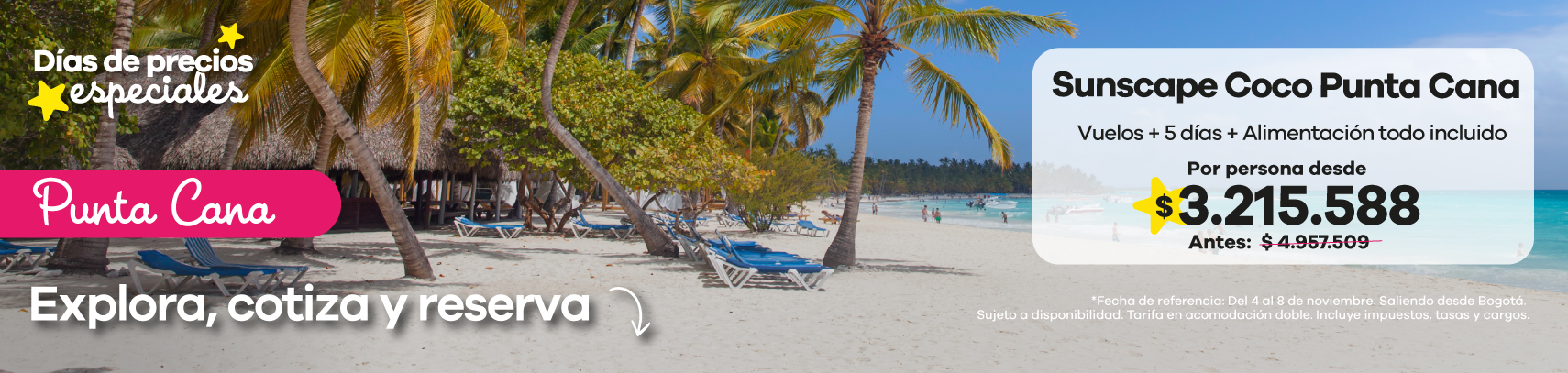 Disfruta Punta Cana en el Sunscape Coco con vuelos + 5 días + alimentación todo incluido desde $3.215.588 por persona 🏖️. ¡Ahorra y vive unas vacaciones inolvidables en el Caribe!
