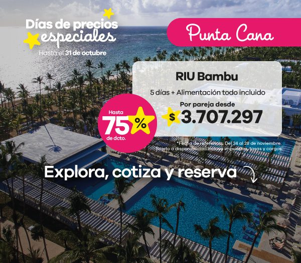 Disfruta Punta Cana en el hotel RIU Bambu con 5 días todo incluido desde $3.707.297 por pareja. Reserva antes del 31 de octubre y ahorra hasta 75%.