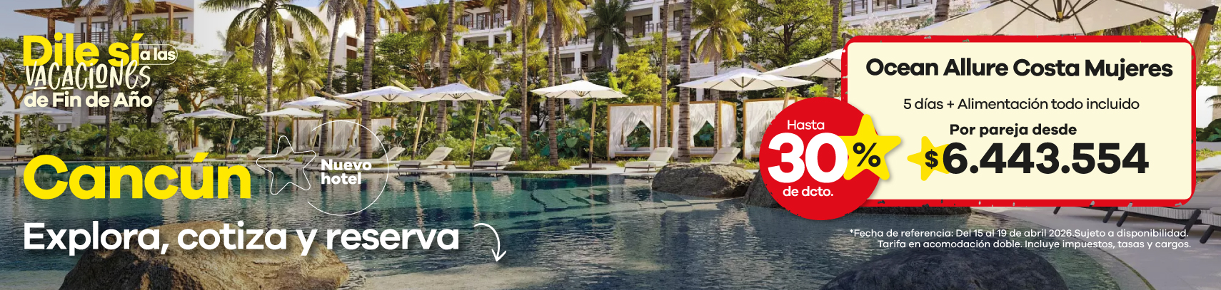 ☀️ Dile sí a las vacaciones de fin de año en Cancún 🇲🇽 Descubre el lujo y la tranquilidad del Ocean Allure Costa Mujeres, un nuevo hotel frente al mar con todo incluido. 🏖️ 5 días + alimentación todo incluido 💛 Por pareja desde $6.443.554 ✨ ¡Aprovecha hasta 30% de descuento y vive el Caribe con estilo!