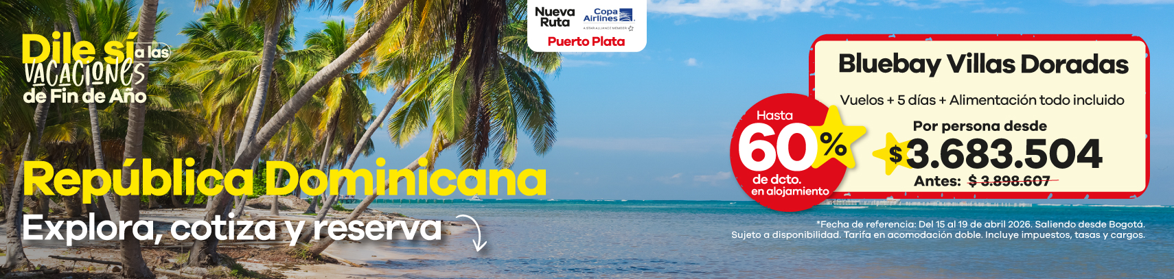 🌴 Dile sí a las vacaciones de fin de año ✈️ Disfruta el paraíso tropical de la República Dominicana con su nueva ruta a Puerto Plata. Hospédate en Bluebay Villas Doradas con hasta 60% de descuento en alojamiento. 💛 Desde $ 3.683.504 por persona (vuelos + 5 días + todo incluido). Explora, cotiza y reserva tu escape al Caribe.