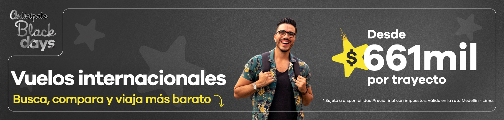 Banner de ofertas de vuelos internacionales desde $661.000 por trayecto durante Black Days.
