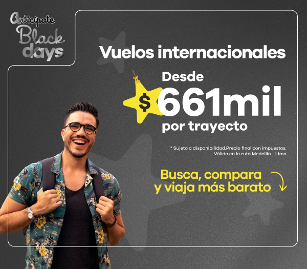 Banner de ofertas de vuelos internacionales desde $661.000 por trayecto durante Black Days