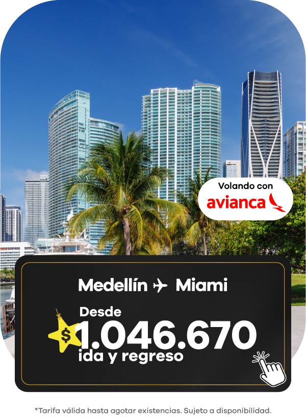 oferta de vuelo Medellín a Miami con Avianca desde $1.046.670 ida y regreso, con vista de rascacielos y palmeras en Miami.
