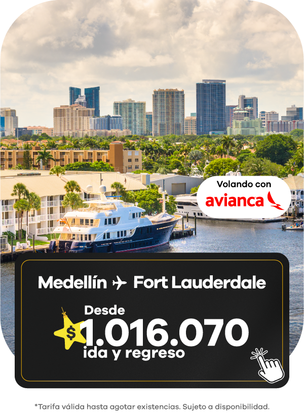 oferta de vuelo Medellín a Fort Lauderdale con Avianca desde $1.016.070 ida y regreso, con vista de canales, edificios y un yate en Fort Lauderdale.
