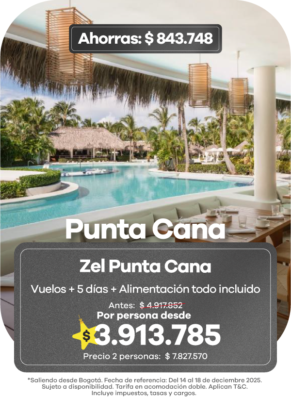 Paquete turístico a Punta Cana en el hotel Zel con vuelos y alimentación incluida, oferta especial de Black Friday Viajes 2025.