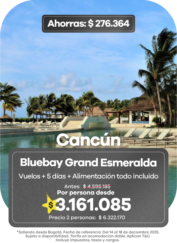 Paquete a Cancún en el hotel Bluebay Grand Esmeralda con vuelos y 5 días todo incluido, oferta de Black Friday Viajes 2025.