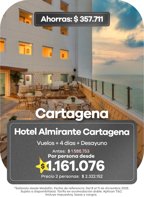 Oferta de paquete a Cartagena en el Hotel Almirante con vuelos y 4 días de estadía por Black Friday Viajes 2025.