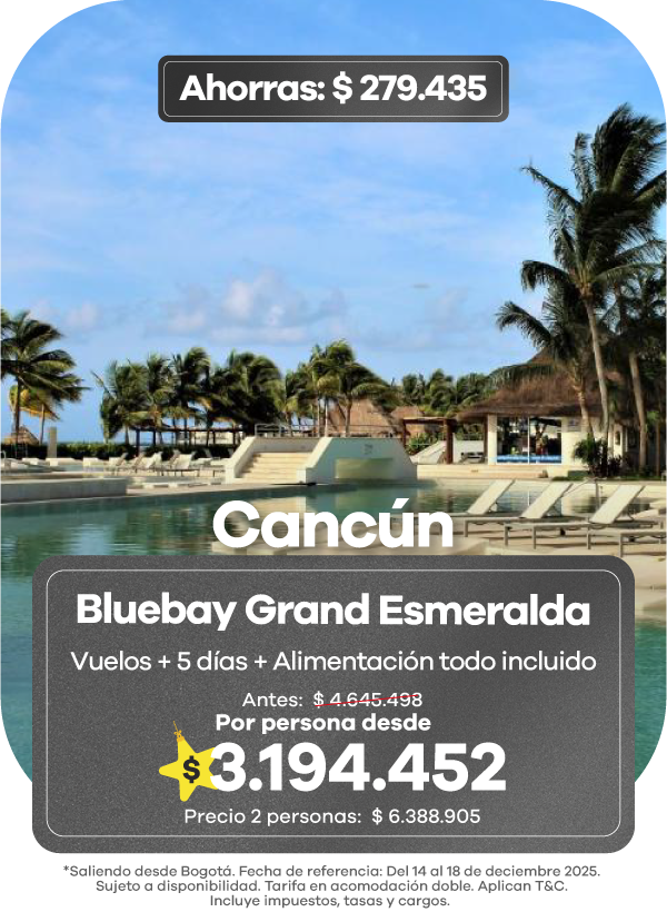 Paquete a Cancún en el hotel Bluebay Grand Esmeralda con vuelos y 5 días todo incluido, oferta de Black Friday Viajes 2025.