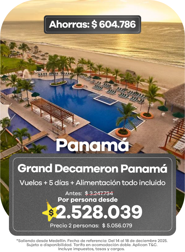 Paquete turístico a Panamá con vuelos y 5 días todo incluido en el Grand Decameron, promoción Black Friday Viajes 2025.