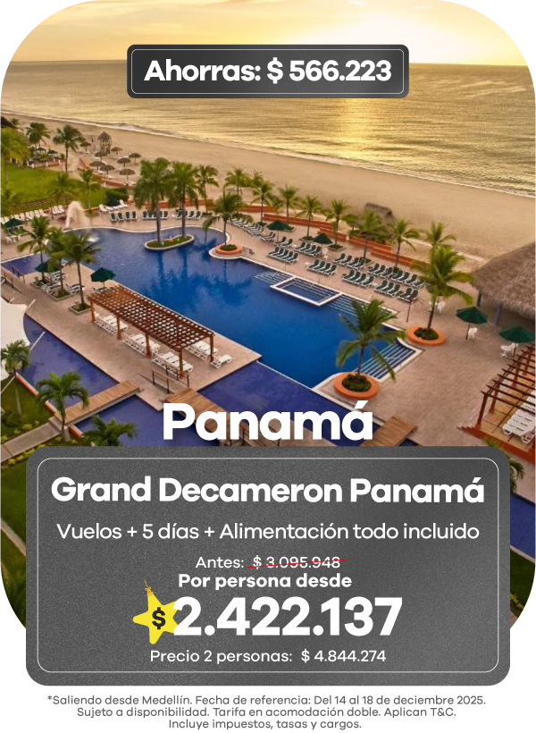 Paquete turístico a Panamá con vuelos y 5 días todo incluido en el Grand Decameron, promoción Black Friday Viajes 2025.