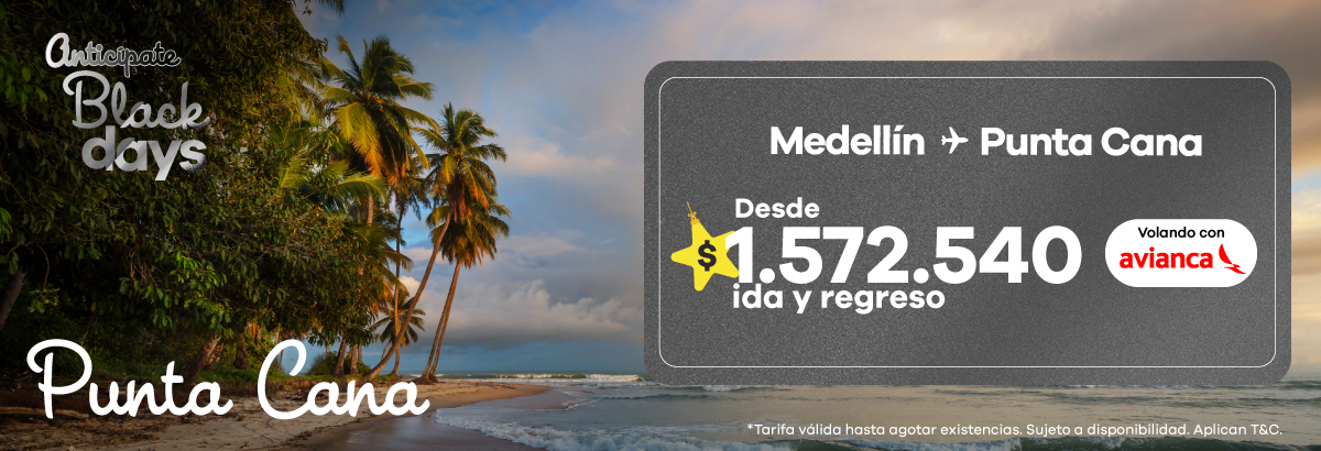 vuelo Medellín a Punta Cana con Avianca, desde $1.572.540 ida y regreso, con playa, palmeras y atardecer en Punta Cana.