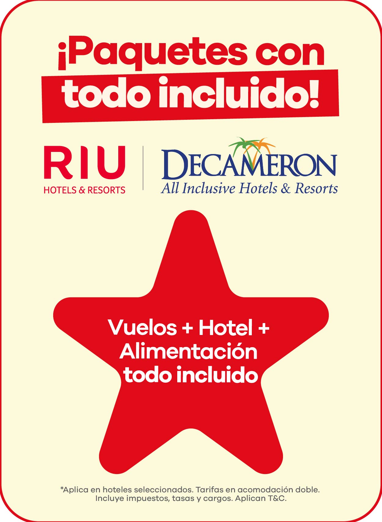 Paquetes vuelo mas hotel todo incluido para viajar a hoteles decameron y riu