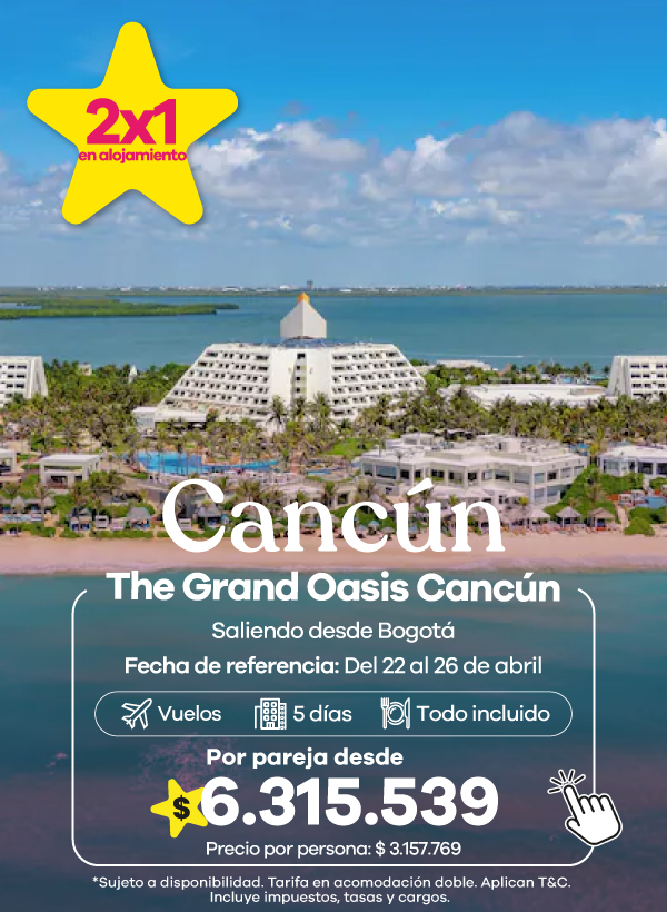 Cancún en The Grand Oasis. Incluye vuelos, 5 días todo incluido y oferta 2x1 en alojamiento.