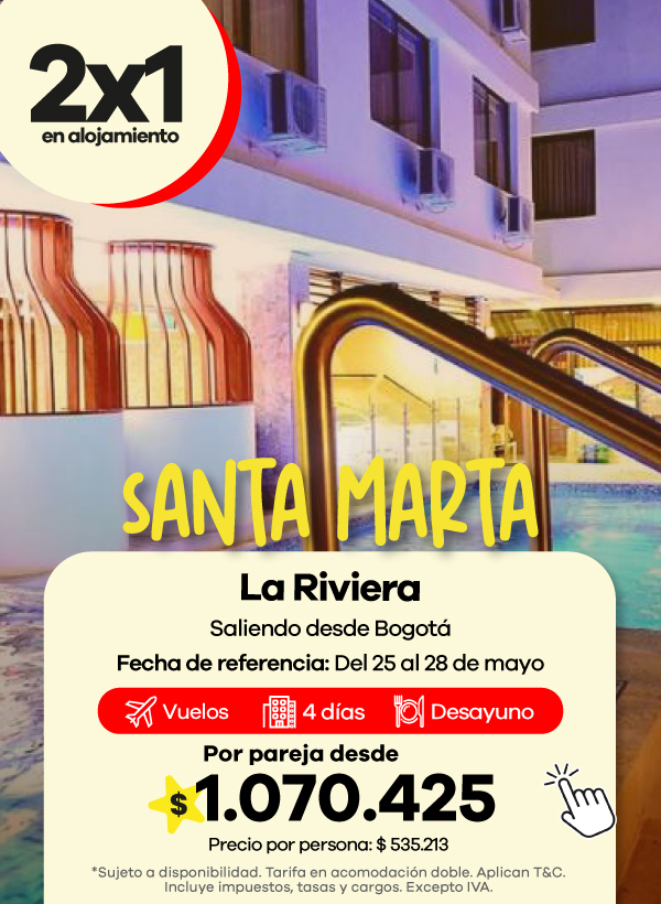 Promo poster for a Santa Marta trip: 2x1 alojamiento, departure from Bogotá, dates 25–28 May, 4 days with breakfast; per couple from 1,070,425 COP (5 35,213 COP per person).