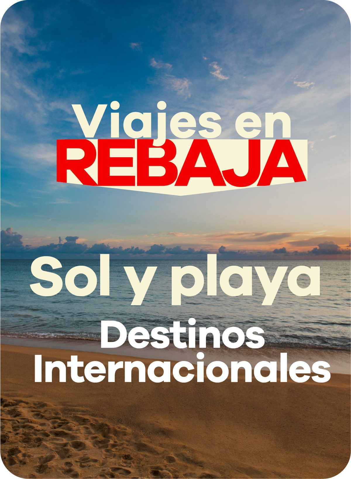 Destinos internacionales en rebaja: sol y playa