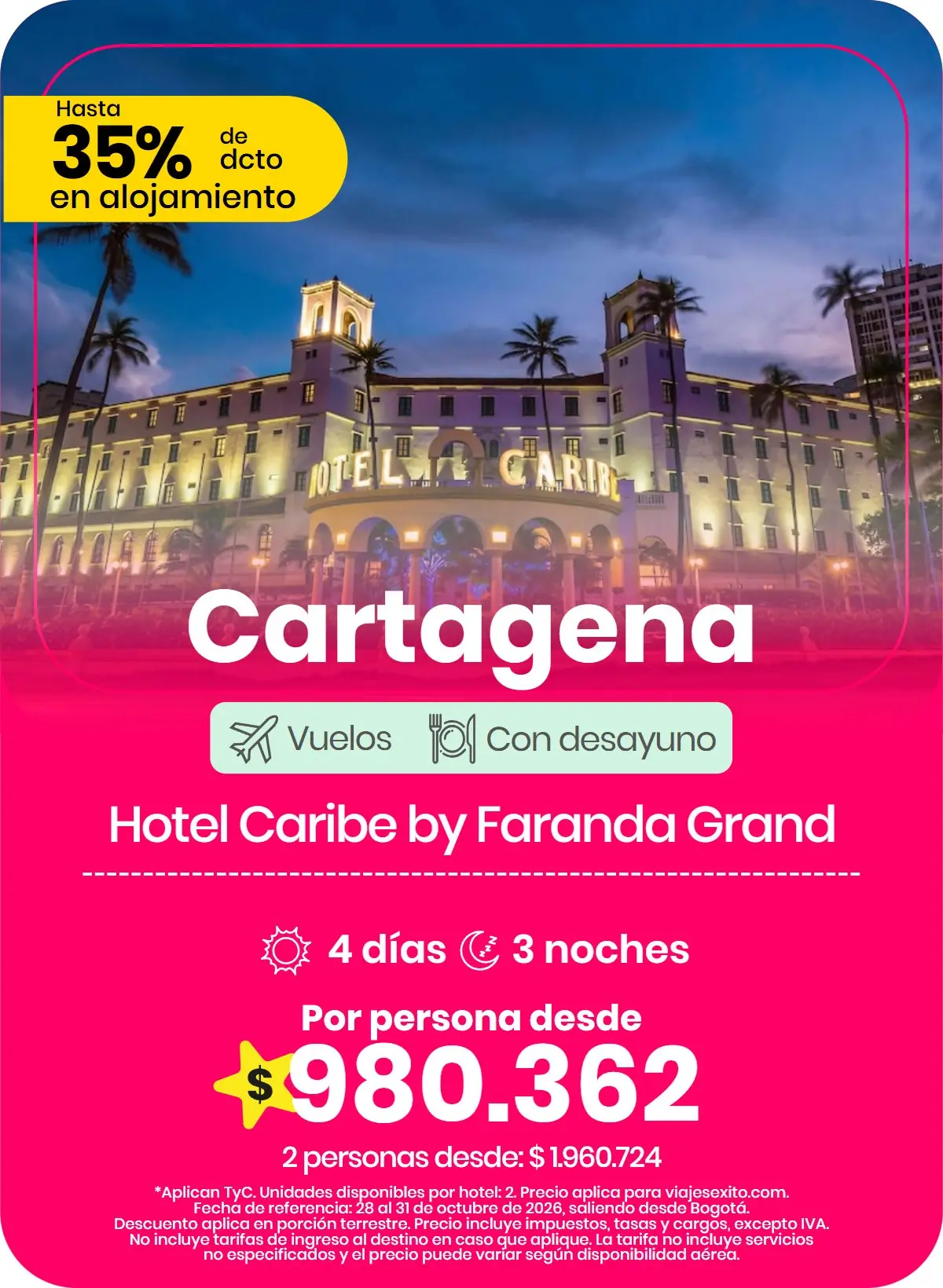 Paquete a Cartagena: Hotel Caribe by Faranda Grand, con desayuno, 4 días y 3 noches con vuelos, por persona desde $980.362.
