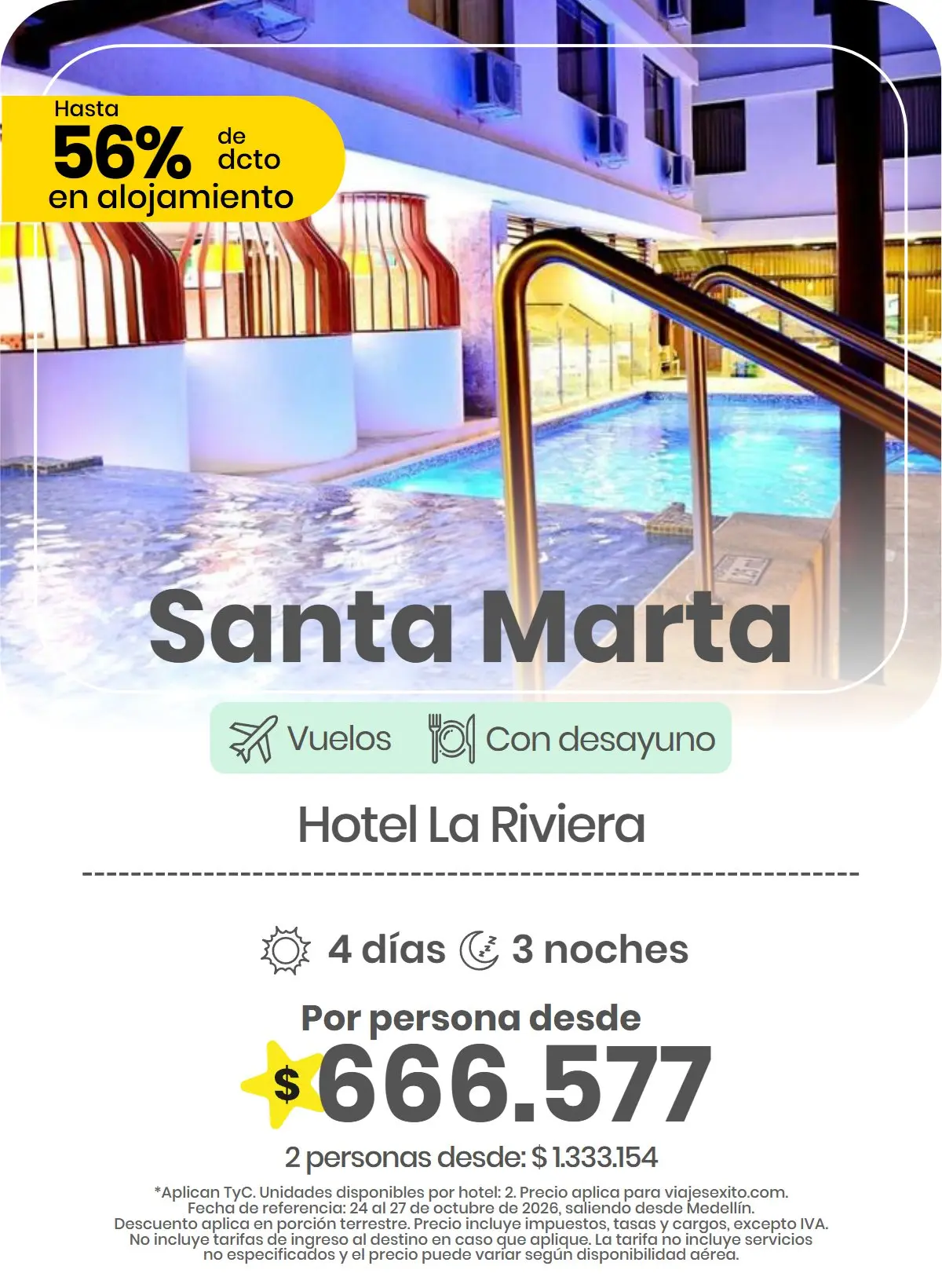 Paquete a Santa Marta: Hotel La Riviera, con desayuno, 4 días y 3 noches con vuelos, por persona desde $666.577.