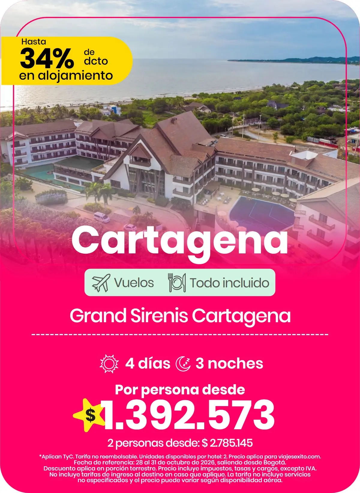 Paquete a Cartagena: Grand Sirenis Cartagena, todo incluido, 4 días y 3 noches con vuelos, por persona desde $1.392.573.