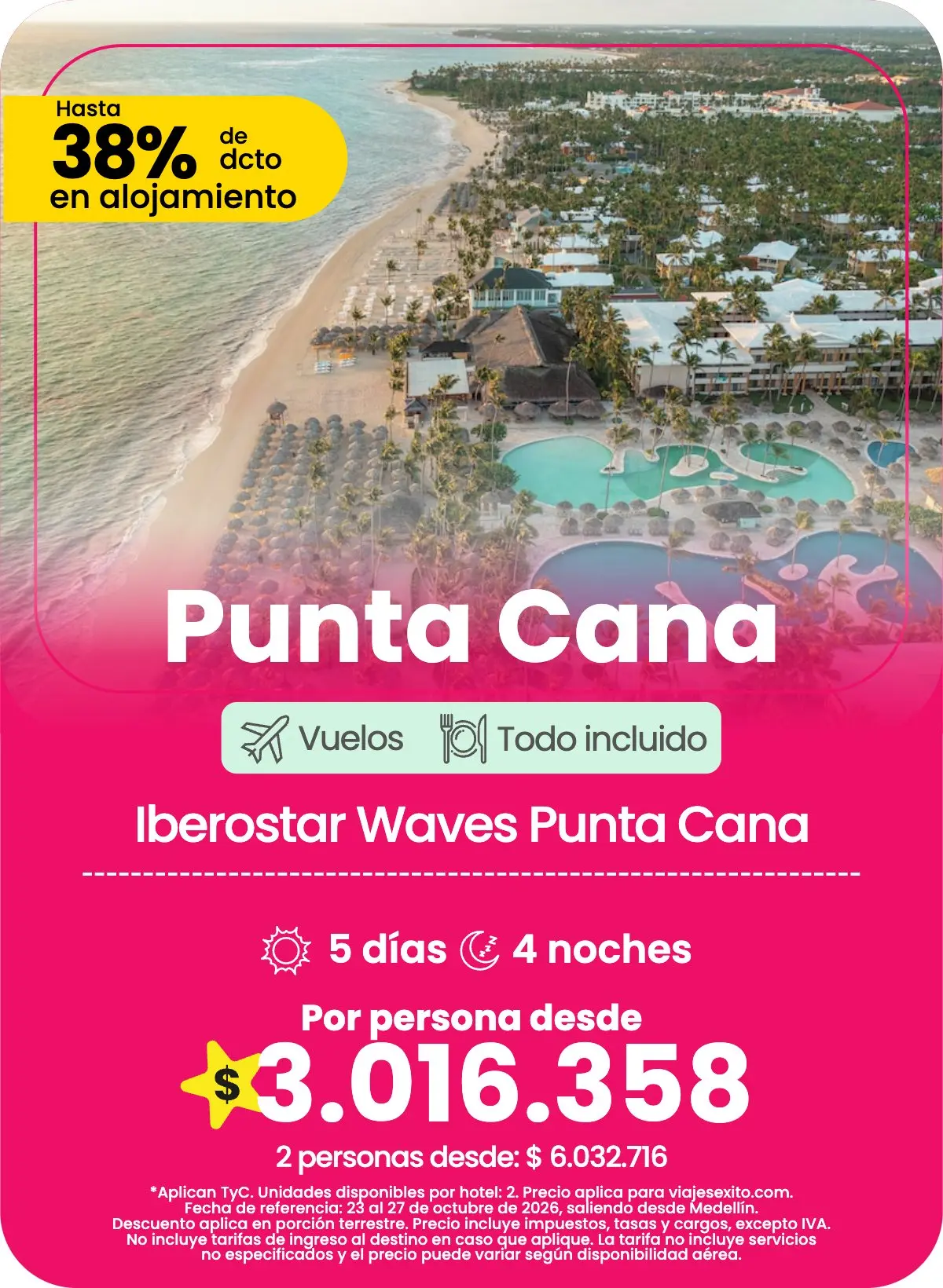 Paquete a Punta Cana: Iberostar Waves Punta Cana, todo incluido, 5 días y 4 noches con vuelos, por persona desde $3.016.358.