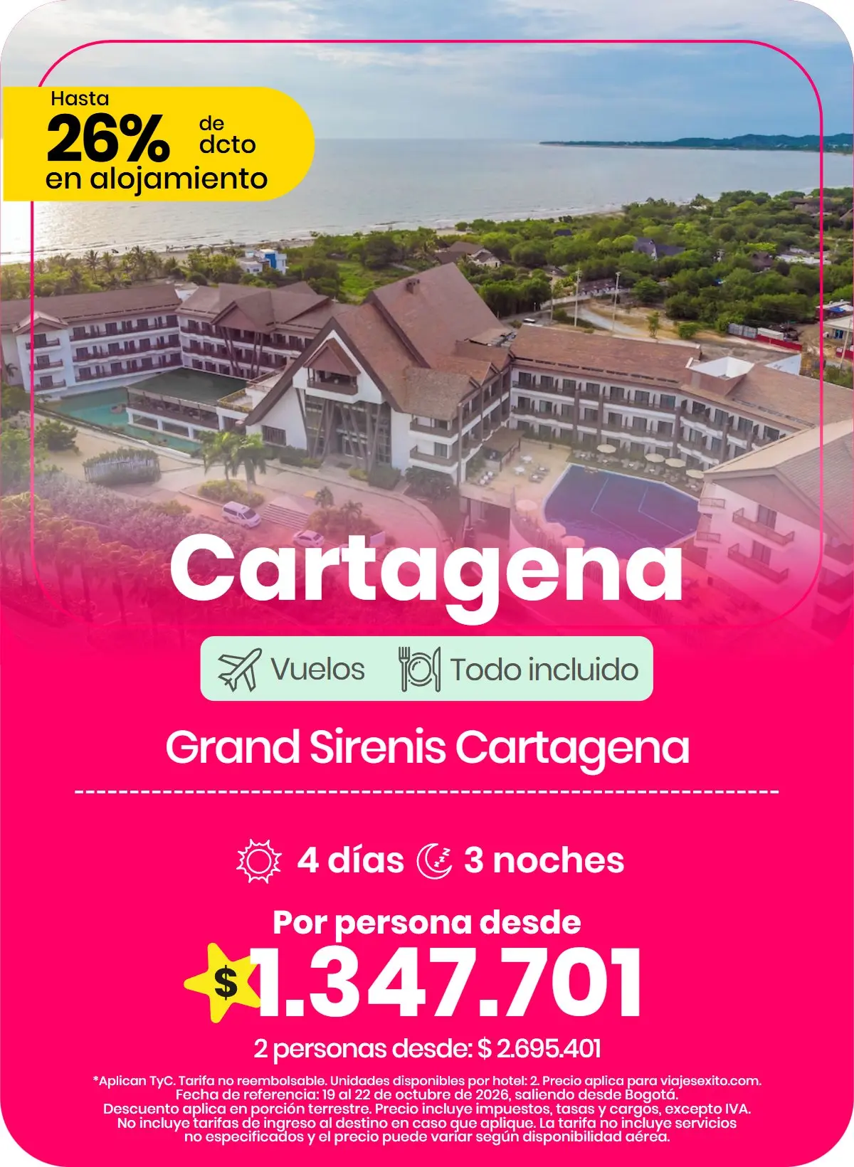 Paquete a Cartagena: Grand Sirenis Cartagena, todo incluido, 4 días y 3 noches con vuelos, por persona desde $1.347.701.