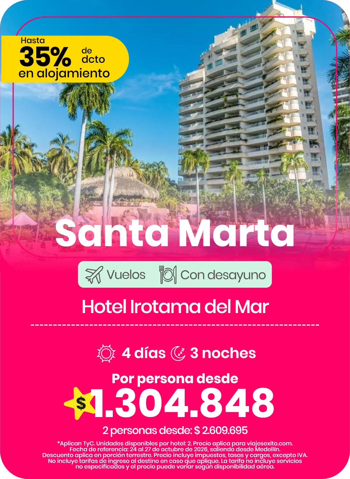 Paquete a Santa Marta: Hotel Irotama del Mar, con desayuno, 4 días y 3 noches con vuelos, por persona desde $1.304.848.