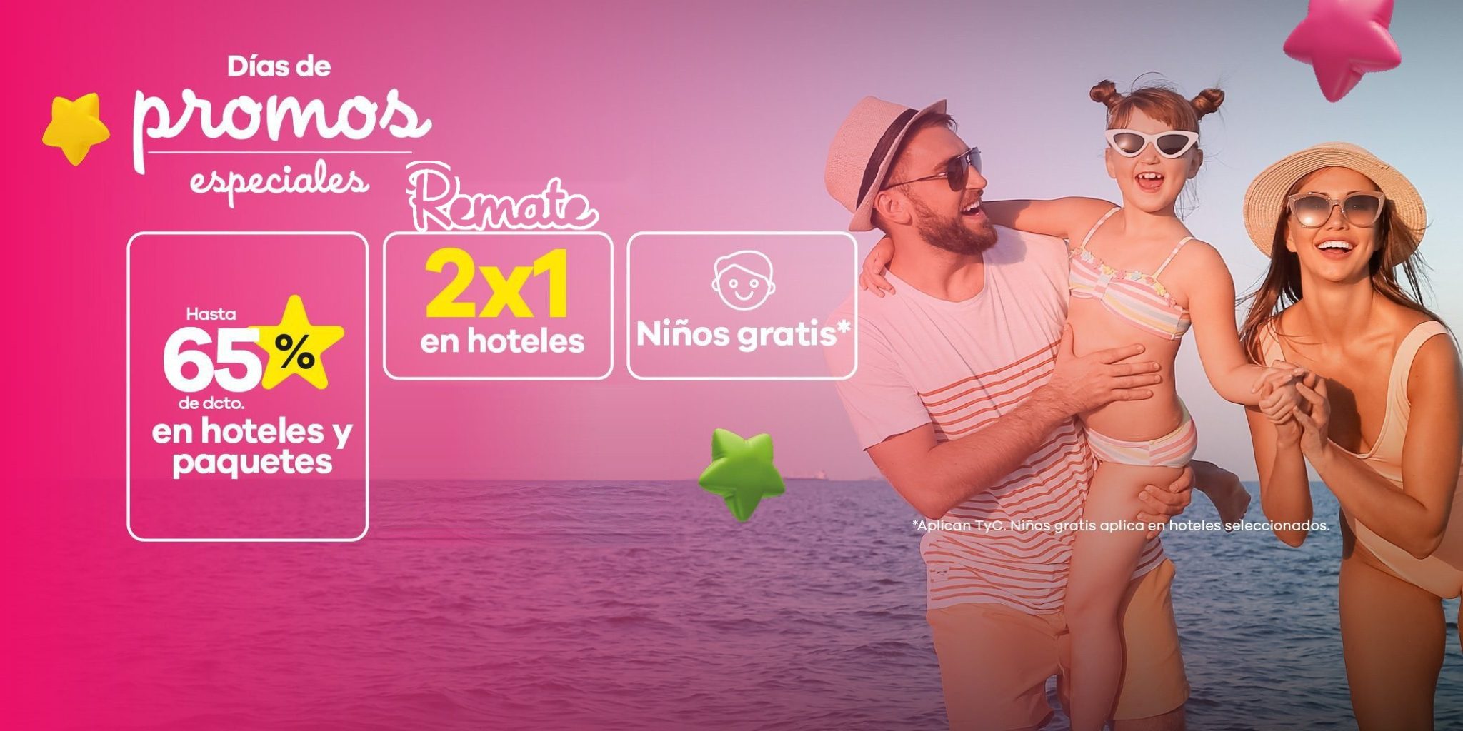 Días de promos especiales Remate: hasta 65% de descuento en hoteles y paquetes, 2x1 en hoteles y niños gratis. Aplican TyC. (versión móvil)
