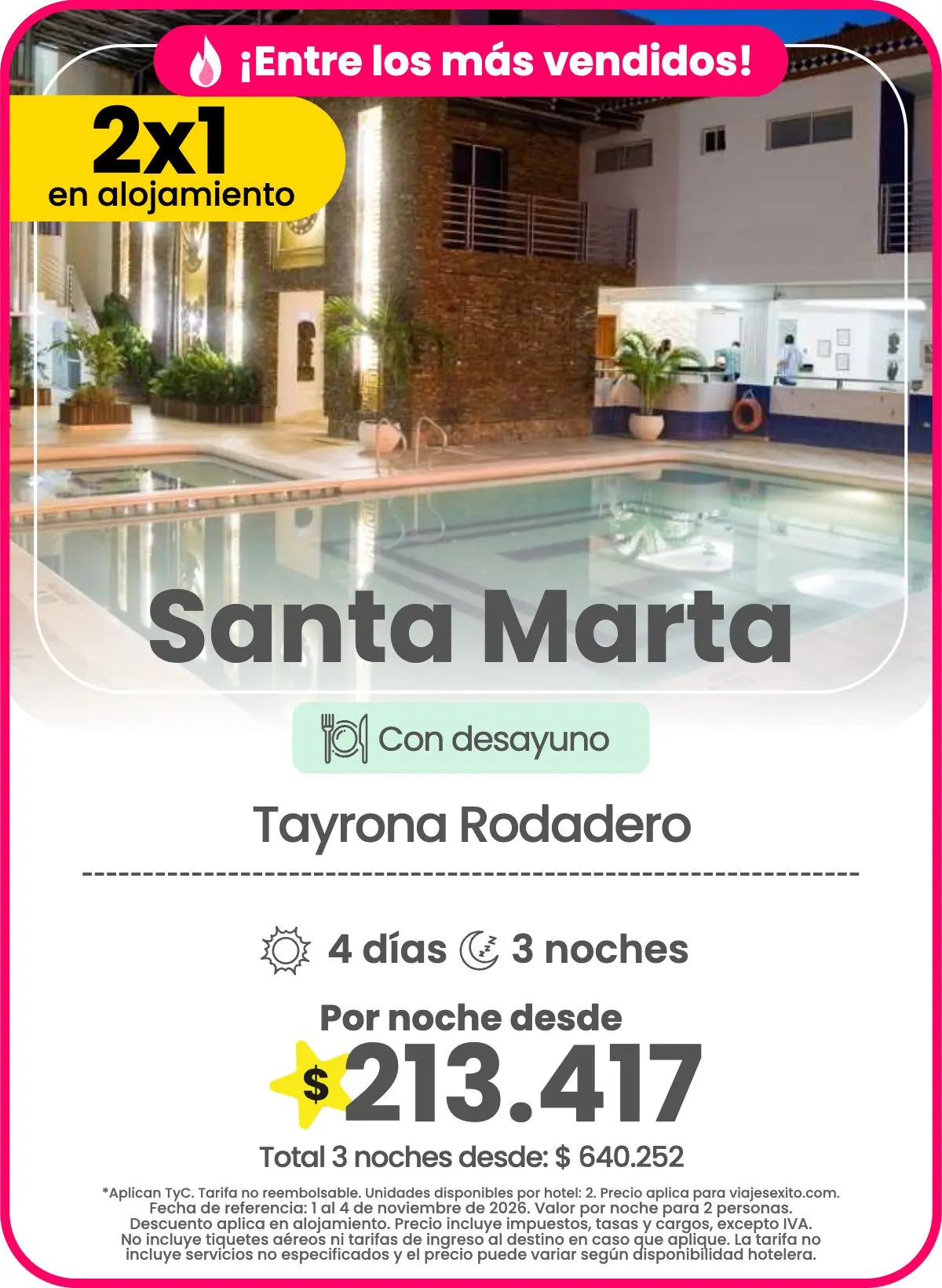 Hotel en Santa Marta: Tayrona Rodadero, con desayuno, 2x1 en alojamiento, 4 días y 3 noches, por noche desde $213.417.