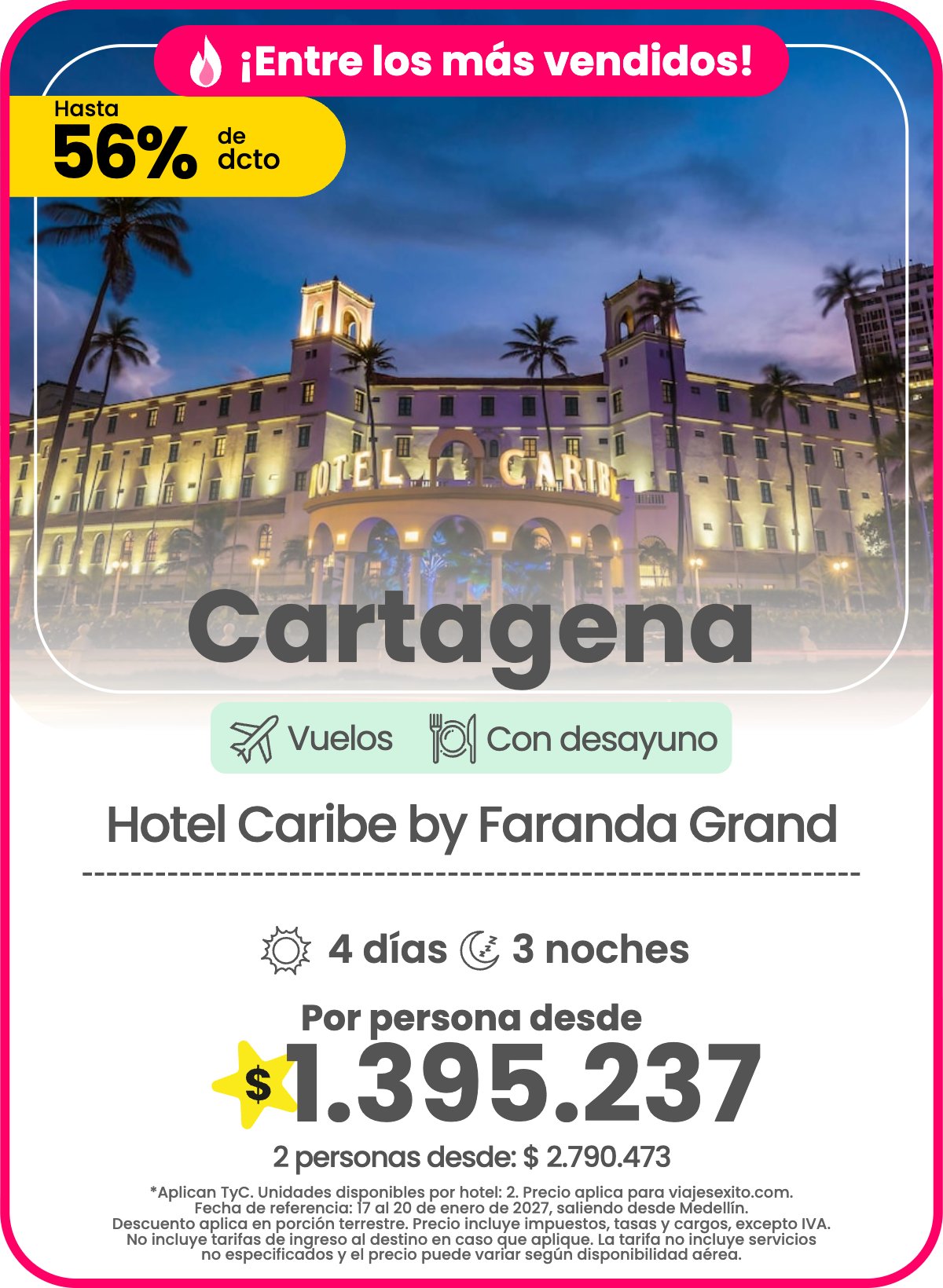 Paquete a Cartagena: Hotel Caribe by Faranda Grand, con desayuno, 4 días y 3 noches con vuelos, 56% de descuento, por persona desde $1.395.237.