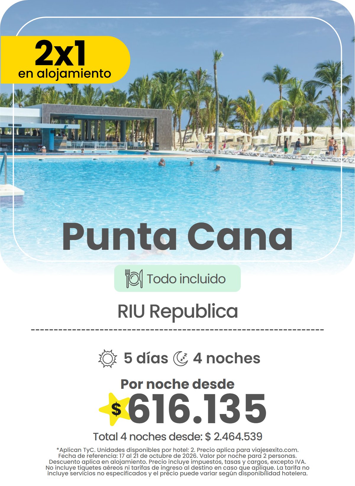 Hotel en Punta Cana: RIU Republica, todo incluido, 2x1 en alojamiento, 5 días y 4 noches, por noche desde $616.135.