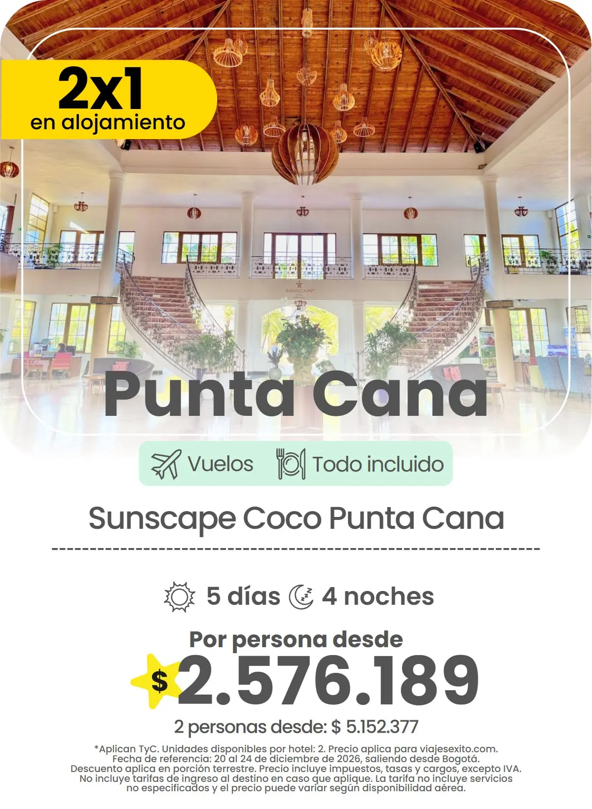 Paquete 2x1 en alojamiento a Punta Cana: Sunscape Coco Punta Cana, todo incluido, 5 días y 4 noches con vuelos, por persona desde $2.576.189.