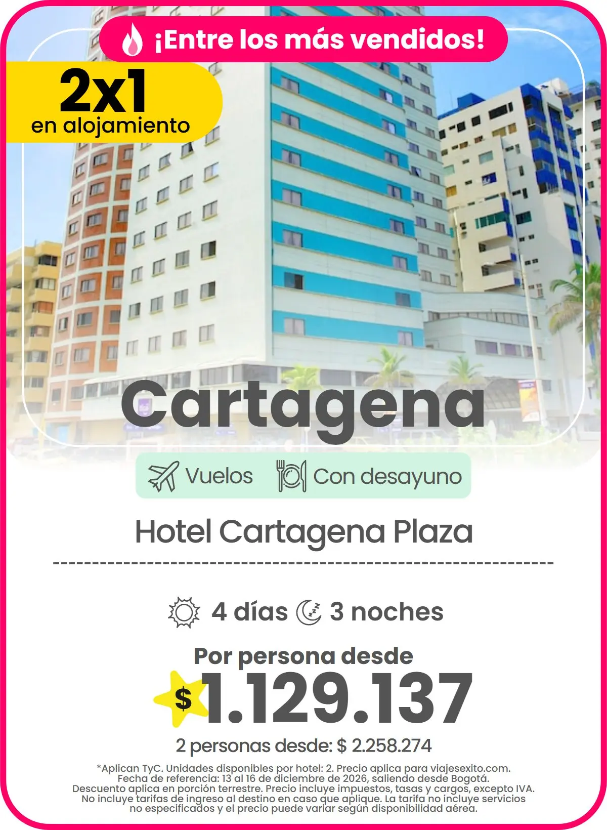 Paquete 2x1 en alojamiento a Cartagena: Hotel Cartagena Plaza, con desayuno, 4 días y 3 noches con vuelos, por persona desde $1.129.137.