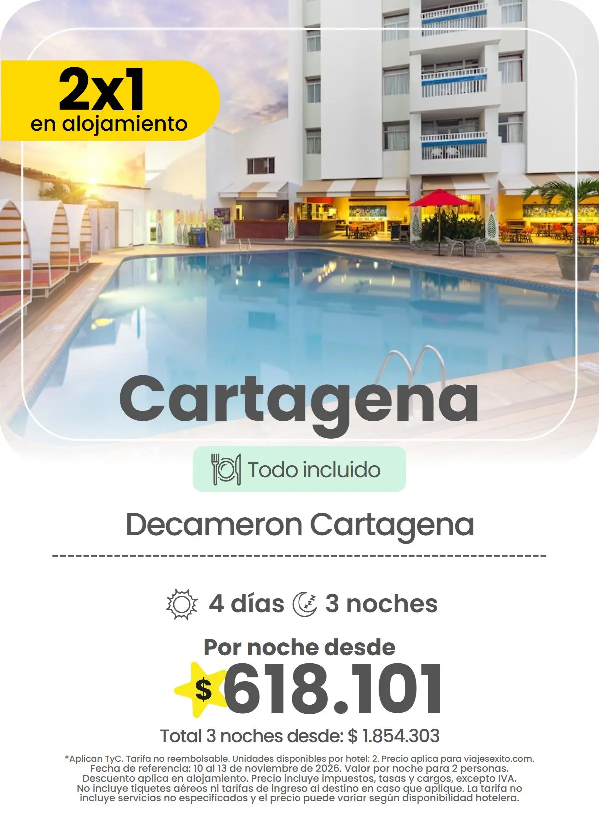 Hotel en Cartagena: Decameron Cartagena, todo incluido, 2x1 en alojamiento, 4 días y 3 noches, por noche desde $618.101.