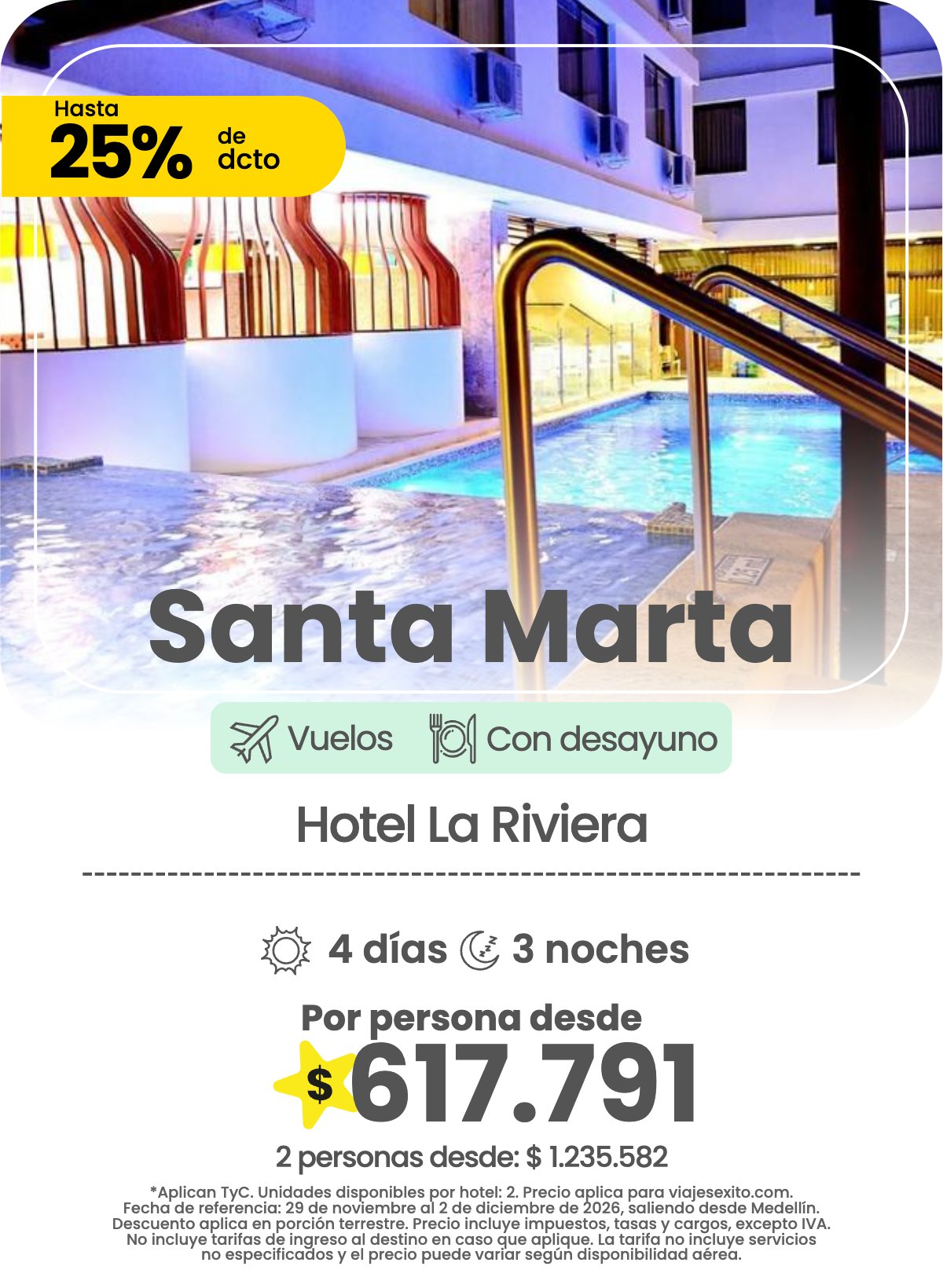 Paquete a Santa Marta: Hotel La Riviera, con desayuno, 4 días y 3 noches con vuelos, 25% de descuento, por persona desde $617.791.