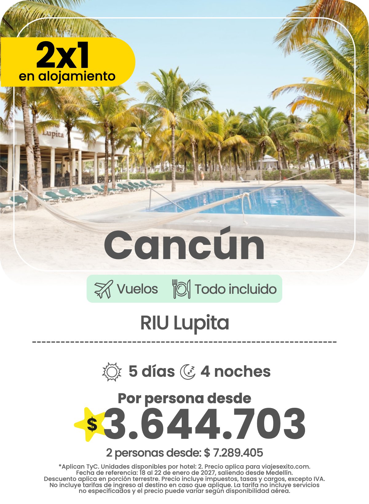 Paquete 2x1 en alojamiento a Cancún: RIU Lupita, todo incluido, 5 días y 4 noches con vuelos, por persona desde $3.644.703.