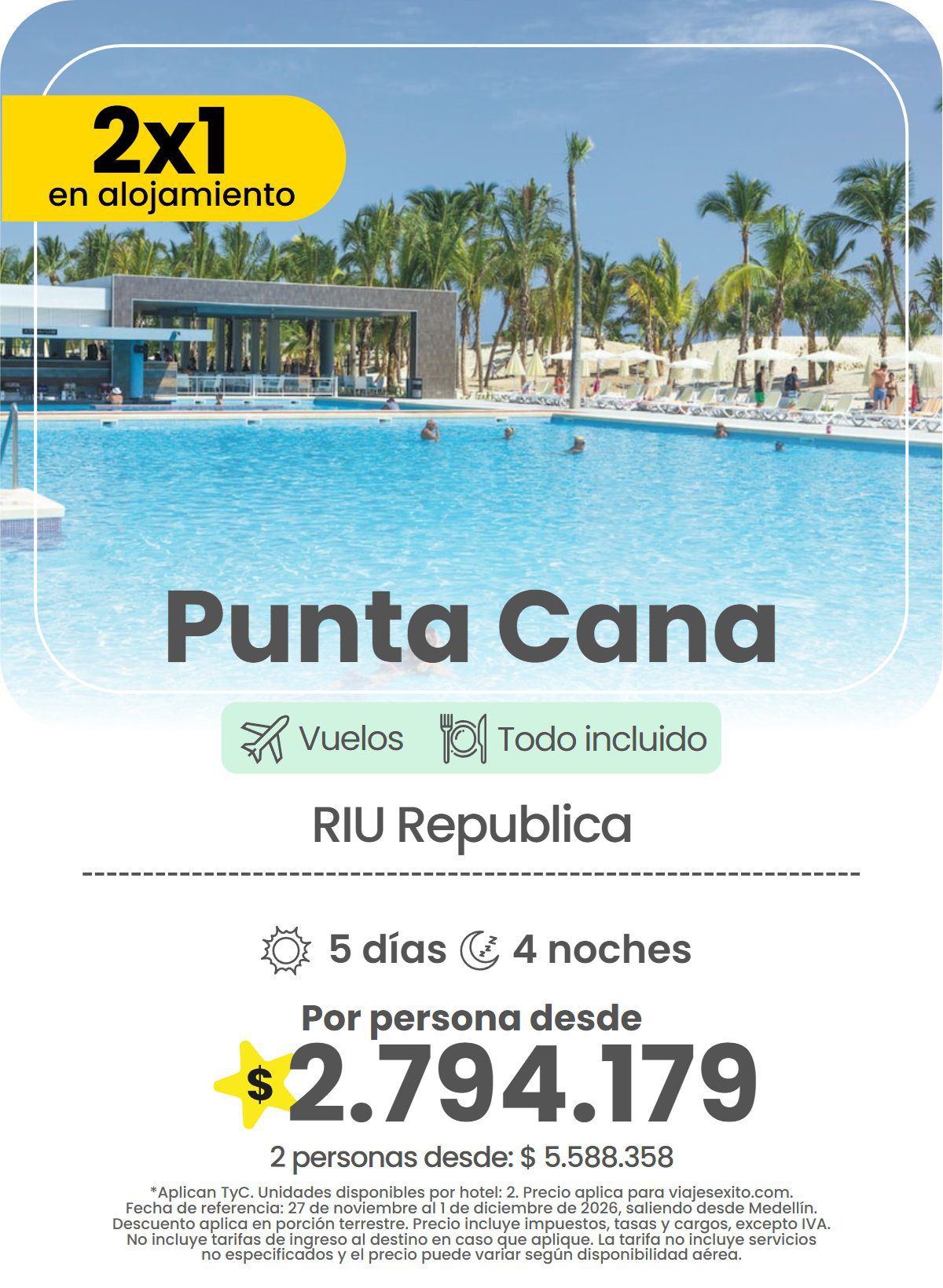 Paquete 2x1 en alojamiento a Punta Cana: RIU Republica, todo incluido, 5 días y 4 noches con vuelos, por persona desde $2.794.179.