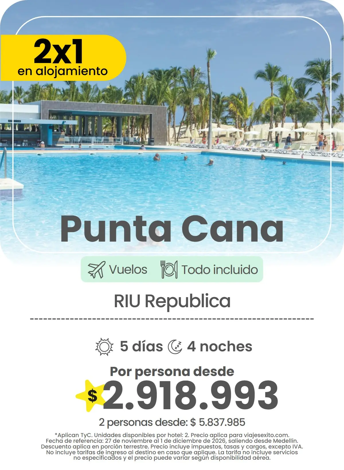 Paquete 2x1 en alojamiento a Punta Cana: RIU Republica, todo incluido, 5 días y 4 noches con vuelos, por persona desde $2.918.993.