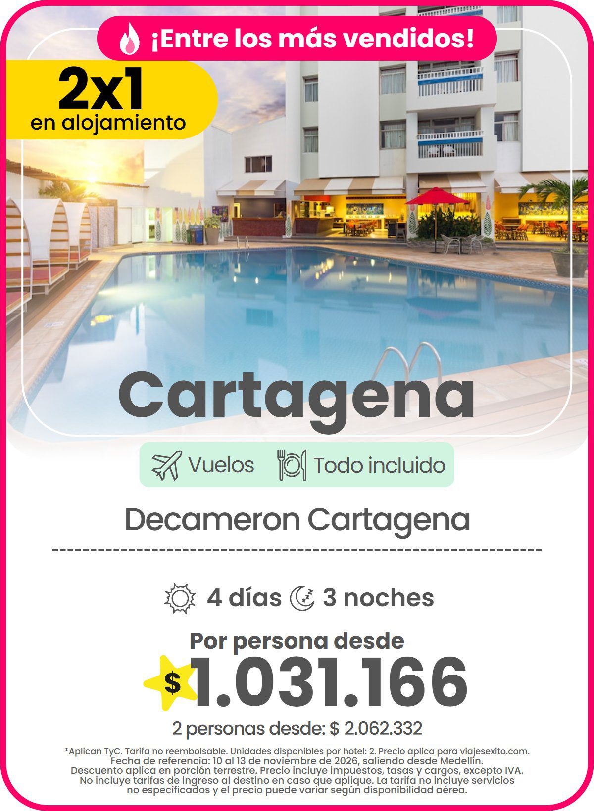 Paquete 2x1 en alojamiento a Cartagena: Decameron Cartagena, todo incluido, 4 días y 3 noches con vuelos, por persona desde $1.031.166.