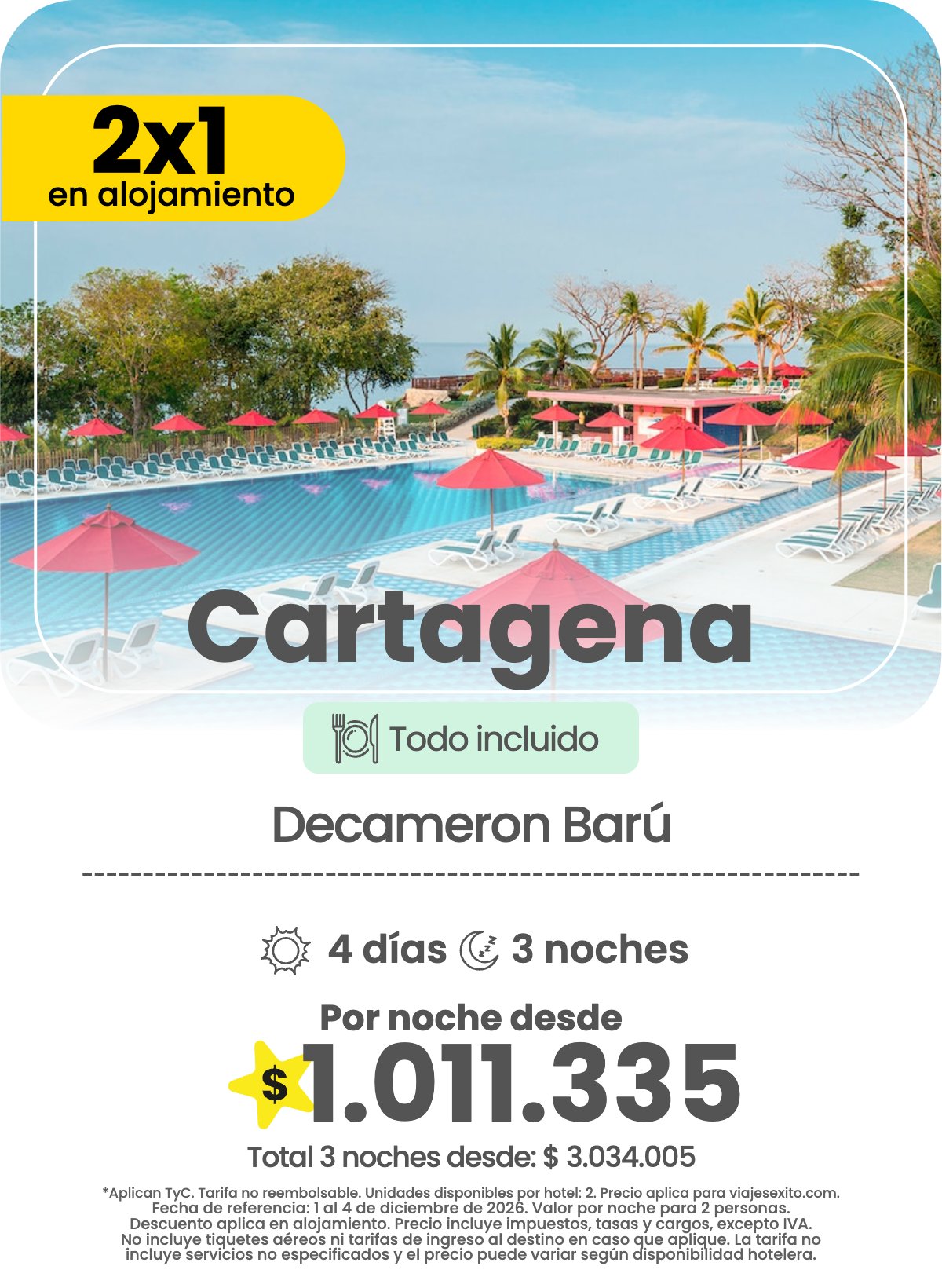 Hotel en Cartagena: Decameron Barú, todo incluido, 2x1 en alojamiento, 4 días y 3 noches, por noche desde $1.011.335.