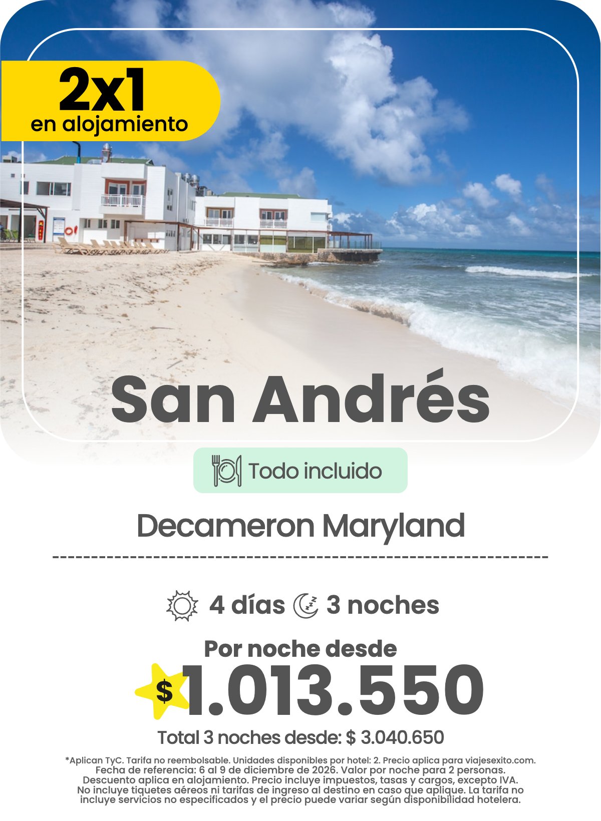 Hotel en San Andrés: Decameron Maryland, todo incluido, 2x1 en alojamiento, 4 días y 3 noches, por noche desde $1.013.550.