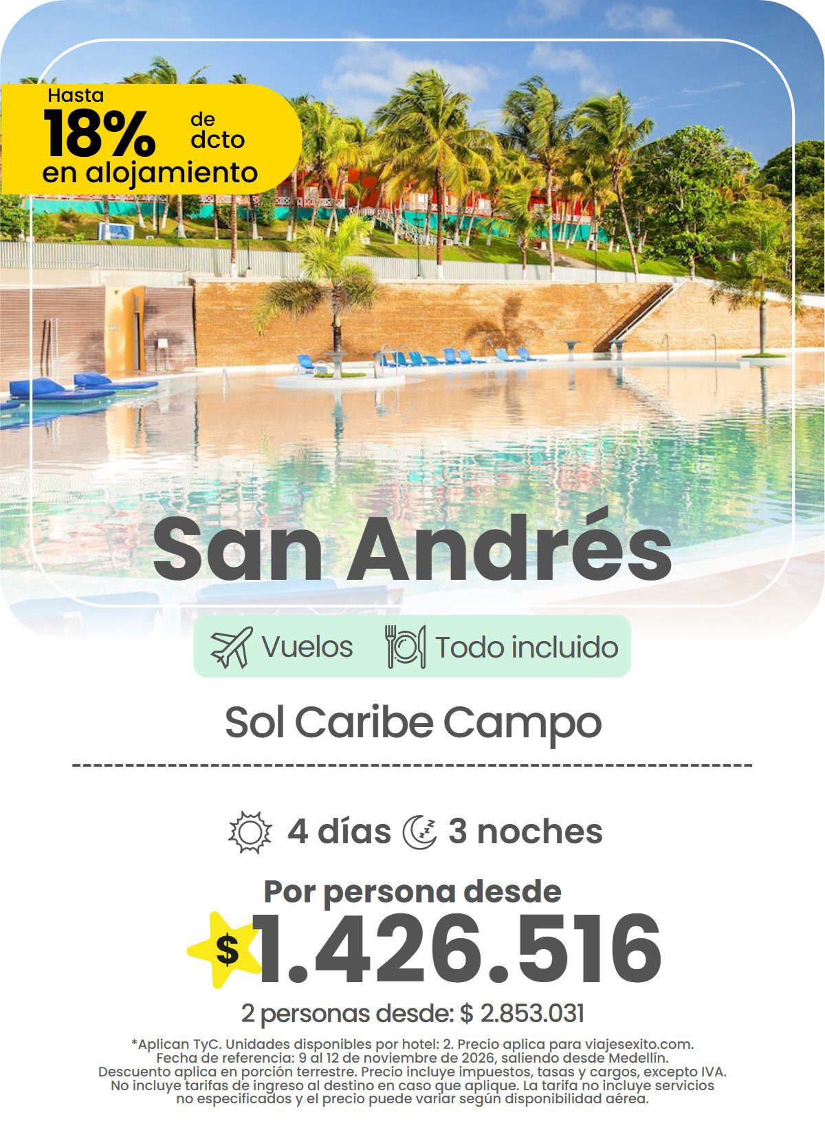 Paquete a San Andrés: Sol Caribe Campo, todo incluido, 4 días y 3 noches con vuelos, hasta 18% de descuento en alojamiento, por persona desde $1.426.516.