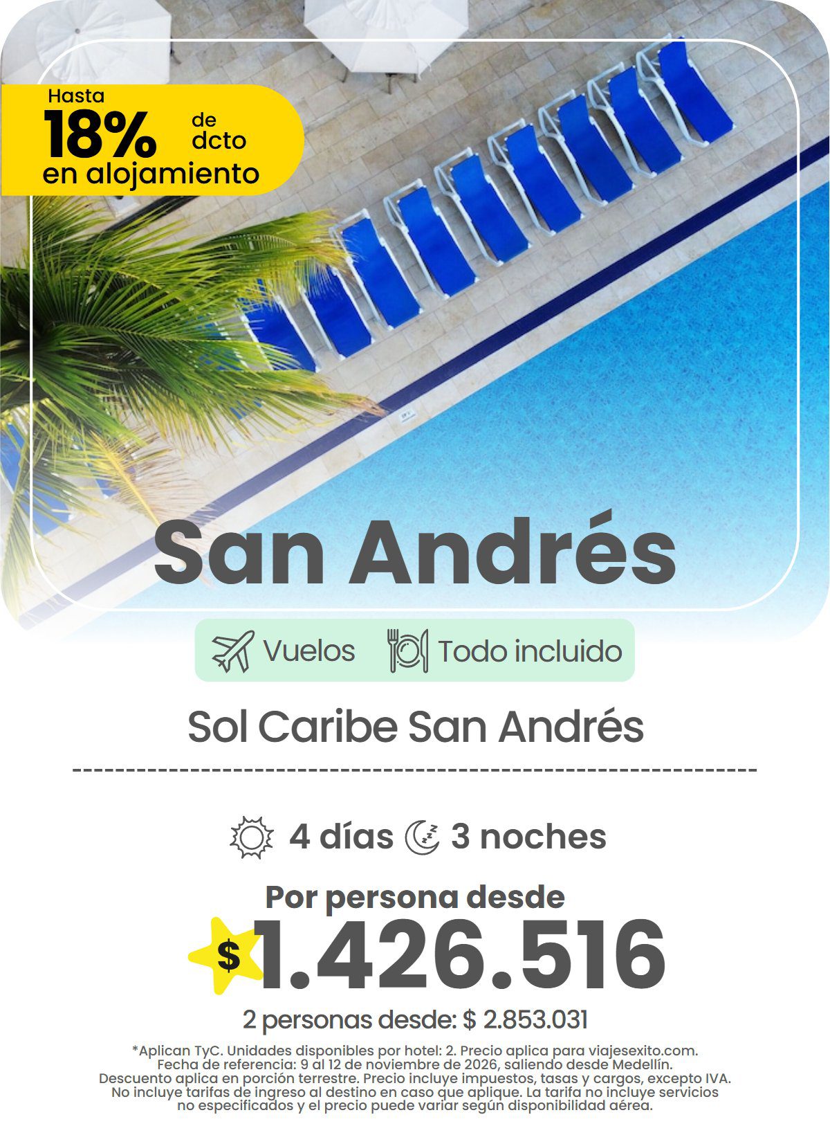 Paquete a San Andrés: Sol Caribe San Andrés, todo incluido, 4 días y 3 noches con vuelos, hasta 18% de descuento en alojamiento, por persona desde $1.426.516.