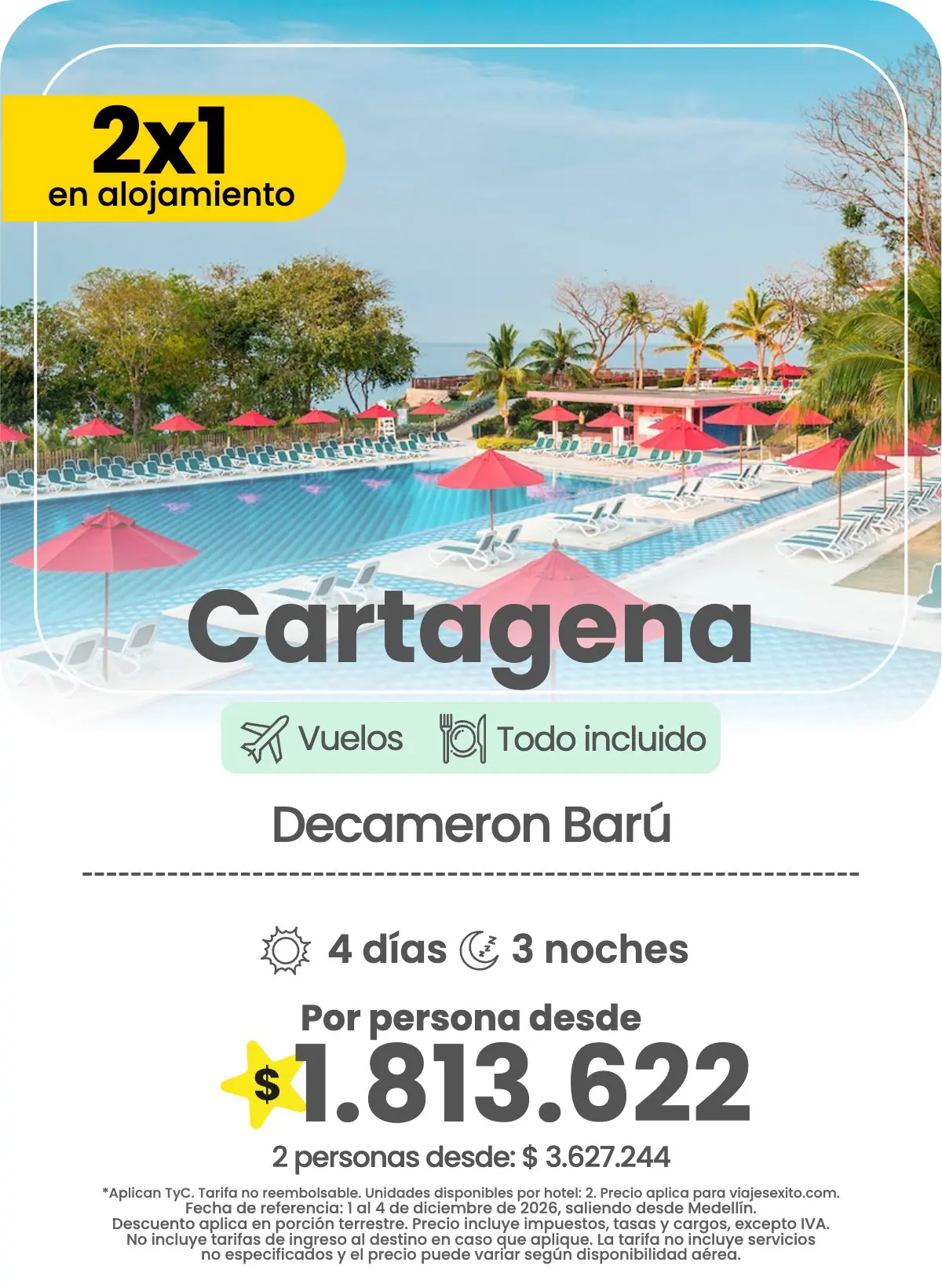 Paquete 2x1 en alojamiento a Cartagena: Decameron Barú, todo incluido, 4 días y 3 noches con vuelos, por persona desde $1.813.622.