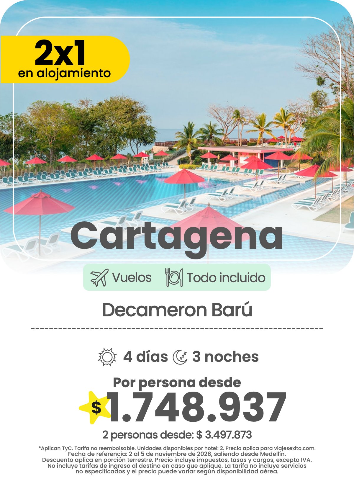 Paquete 2x1 en alojamiento a Cartagena: Decameron Barú, todo incluido, 4 días y 3 noches con vuelos, por persona desde $1.748.937.