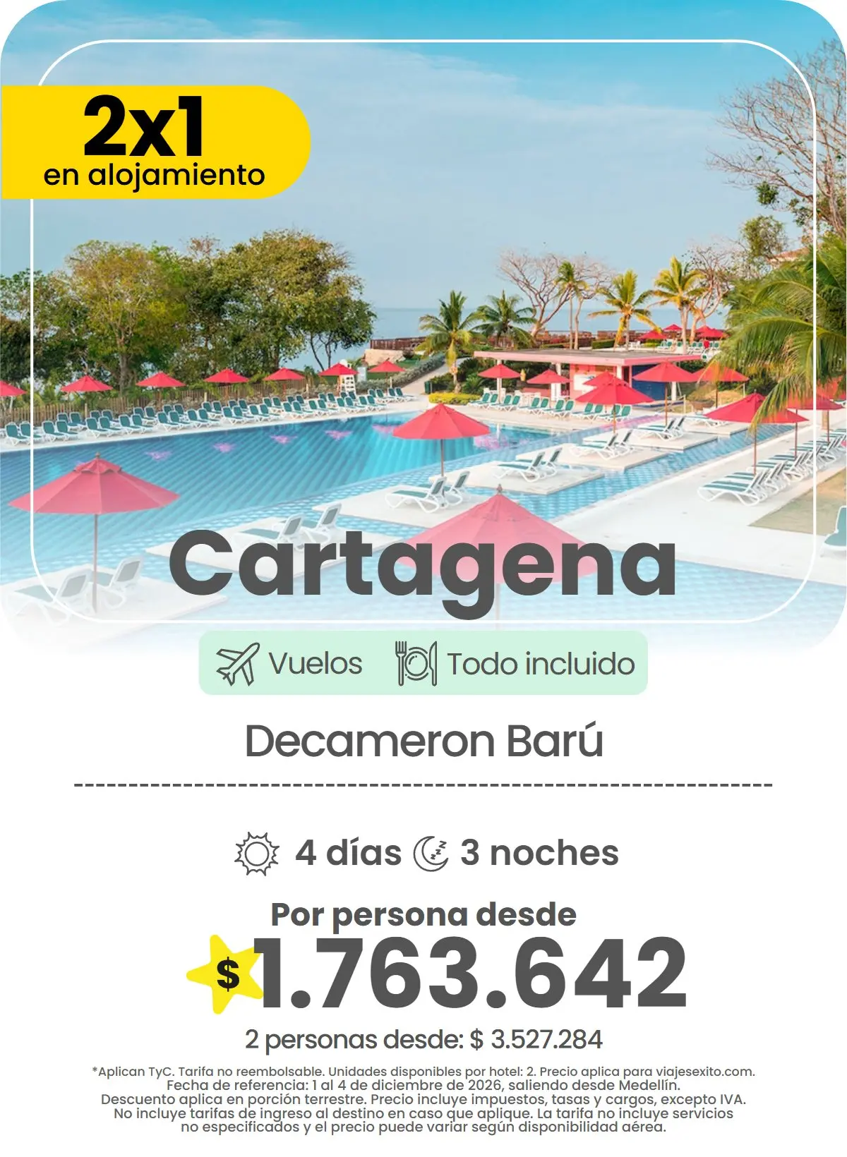 Paquete 2x1 en alojamiento a Cartagena: Decameron Barú, todo incluido, 4 días y 3 noches con vuelos, por persona desde $1.763.642.