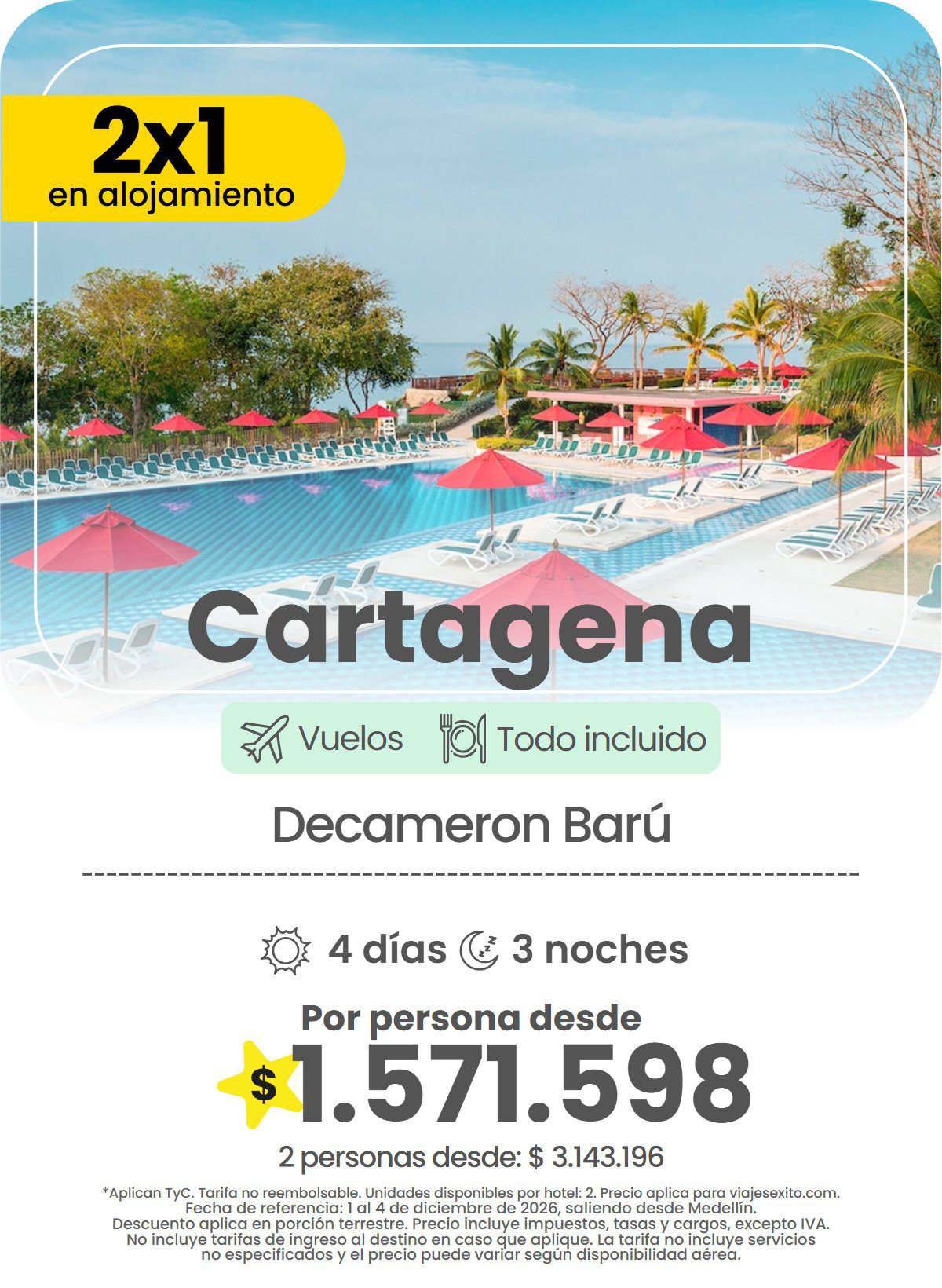 Paquete 2x1 en alojamiento a Cartagena: Decameron Barú, todo incluido, 4 días y 3 noches con vuelos, por persona desde $1.571.598.