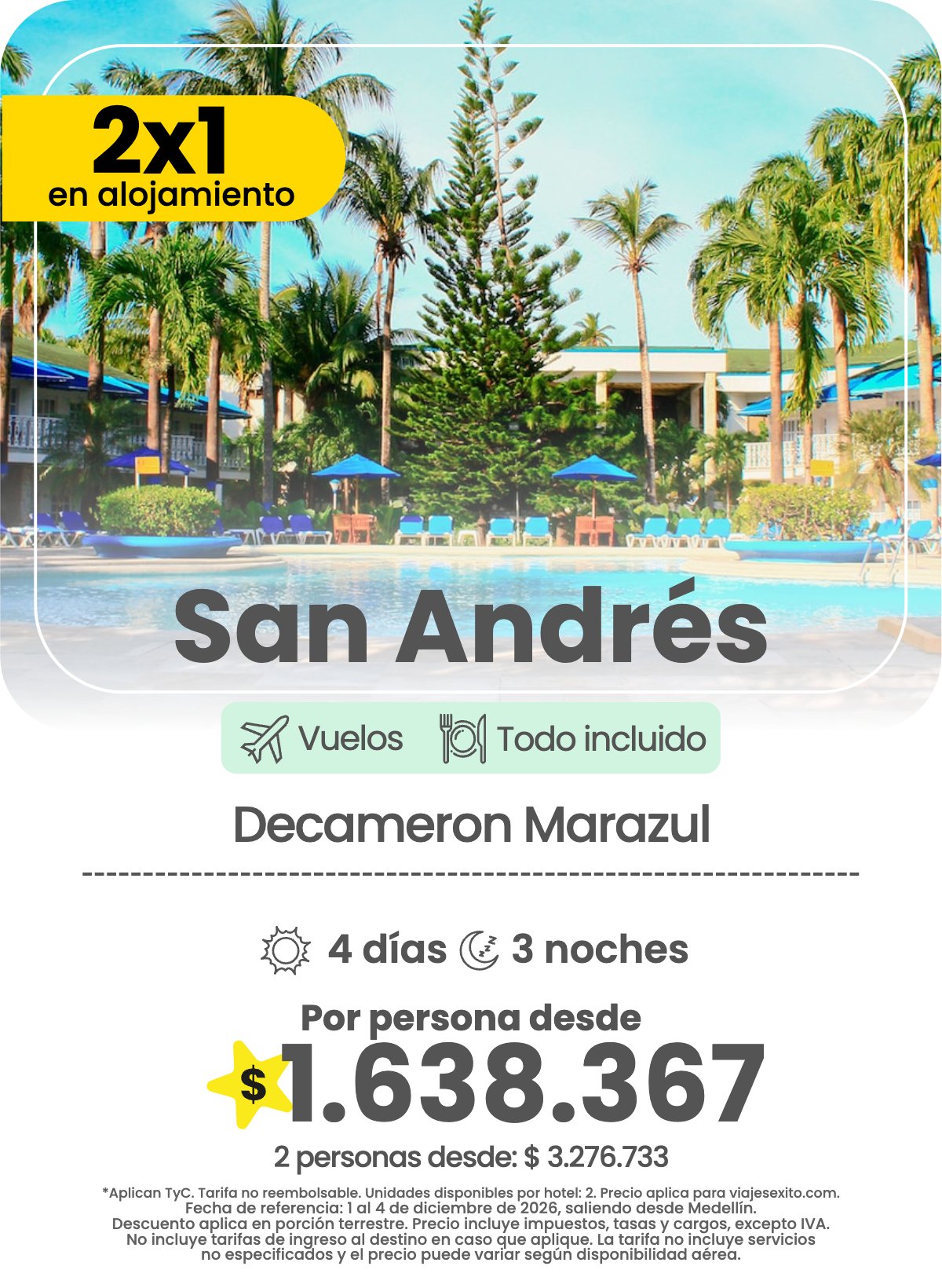 Paquete 2x1 en alojamiento a San Andrés: Decameron Marazul, todo incluido, 4 días y 3 noches con vuelos, por persona desde $1.638.367.