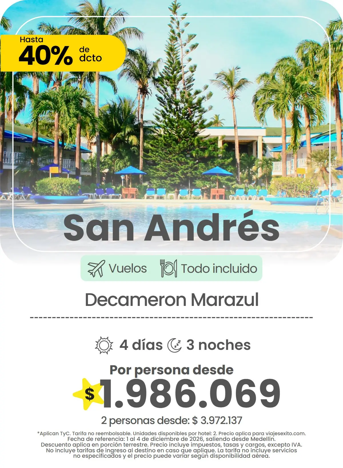 Paquete a San Andrés: Decameron Marazul, todo incluido, 4 días y 3 noches con vuelos, hasta 40% de descuento en alojamiento, por persona desde $1.986.069.