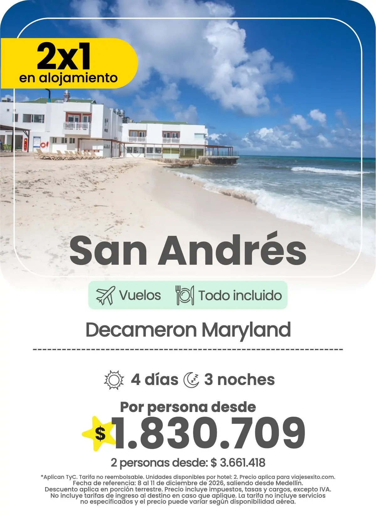 Paquete 2x1 en alojamiento a San Andrés: Decameron Maryland, todo incluido, 4 días y 3 noches con vuelos, por persona desde $1.830.709.