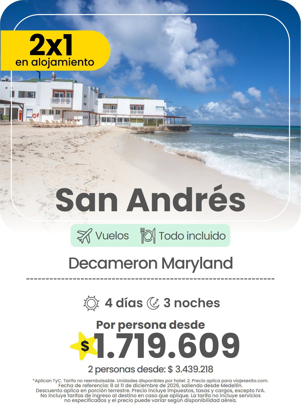 Paquete 2x1 en alojamiento a San Andrés: Decameron Maryland, todo incluido, 4 días y 3 noches con vuelos, por persona desde $1.719.609.